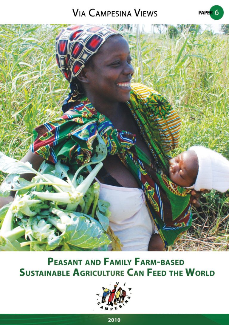 Sustainable Peasant and Family Farm Agriculture Can Feed the World