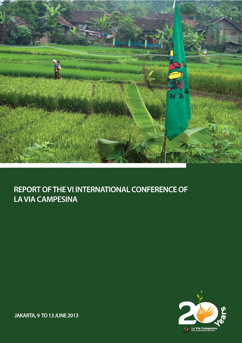 Hidup petani, Hidup! – Report of the VI international Conference of La Via Campesina