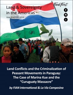 Land Conflicts and the Criminalisation of Peasant Movements in Paraguay