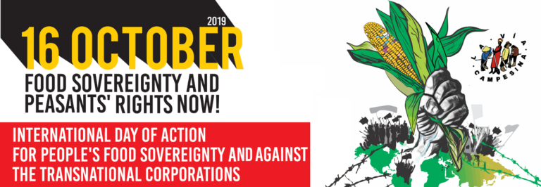 16 October: International Day of Action for Peoples’ Food Sovereignty and against Transnational Corporations