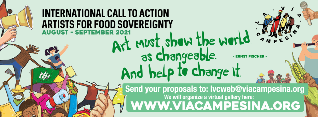 “Artists for Food Sovereignty”: Call for Solidarity Action from Artists around the world