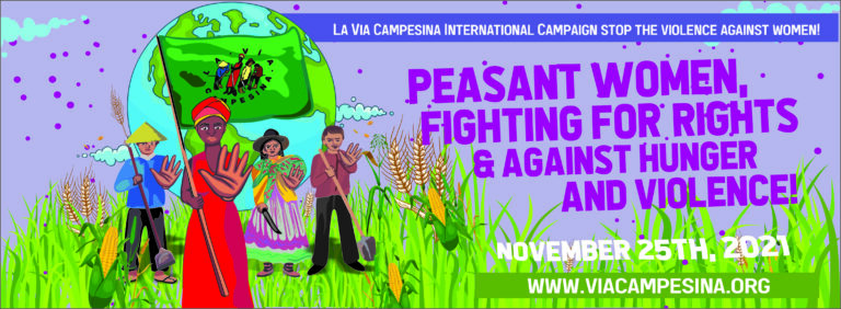 Call to Action | 25Nov | Peasant Women Fighting for their Rights and against Hunger and Violence!