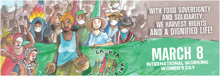 #8M2022 | Global Call to Action | By Sowing Food Sovereignty, We Harvest Rights and a Dignified Life!