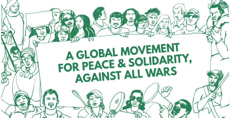 Call for a global movement for peace, social justice and solidarity against all wars!