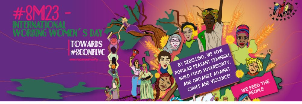 Call to Action | 08 March 2023 – International Working Women’s Day | La Via Campesina