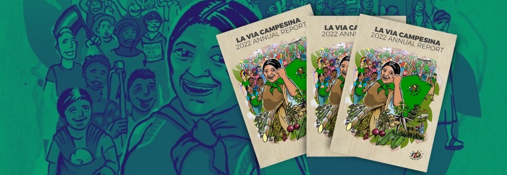 La Via Campesina’s Annual Report | 2022