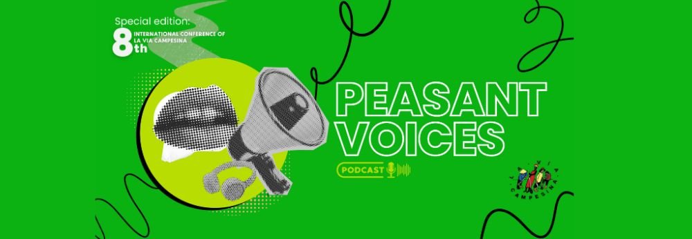 PEASANT VOICES | Episode 1 – The Road to 8th Conference