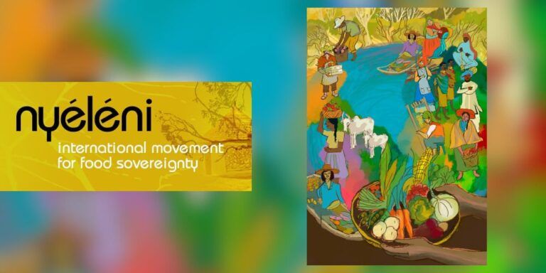 Nyéléni Newsletter: A new framework for trade based on food sovereignty