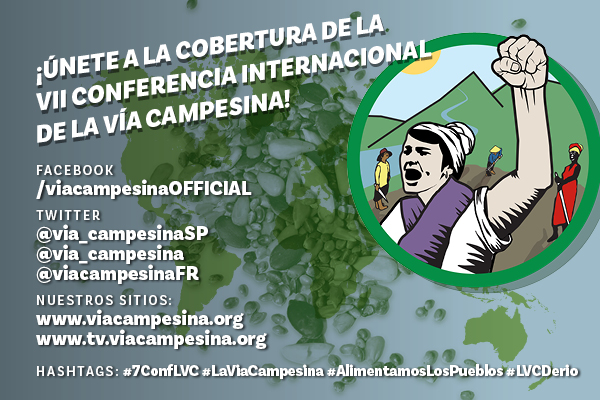 La Vía Campesina – VII Conferencia – Kit de Prensa