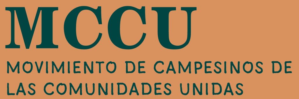 Movimiento de Campesinos Trabajadores “Las Comunidades Unidas” (MCCU)