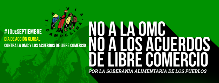 ¡Día de Acción Global contra la OMC y los Acuerdos de Libre Comercio!