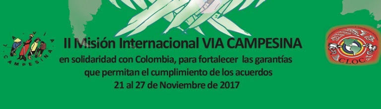 II Misión Internacional de Solidaridad de La Vía Campesina con Colombia