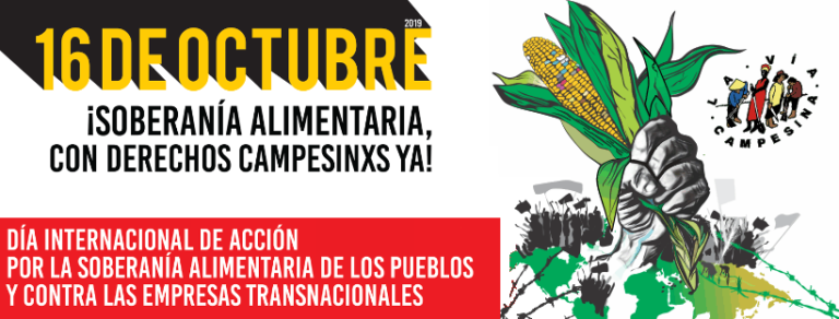 16 de Octubre: Día Internacional de Acción por la Soberanía Alimentaria de los Pueblos y contra las Empresas Transnacionales