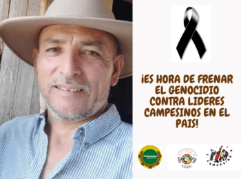 Comunicado de solidaridad y denuncia pública por asesinato y desaparición de nuevo dirigente campesino en Colombia