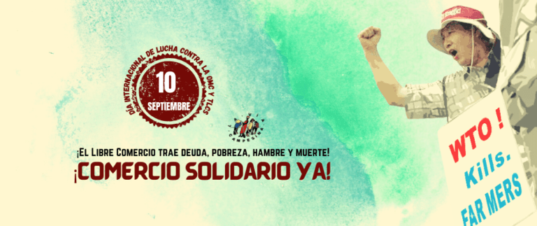 10 de Septiembre 2021 – Día Internacional de Acción contra la OMC y los Tratados de Libre Comercio