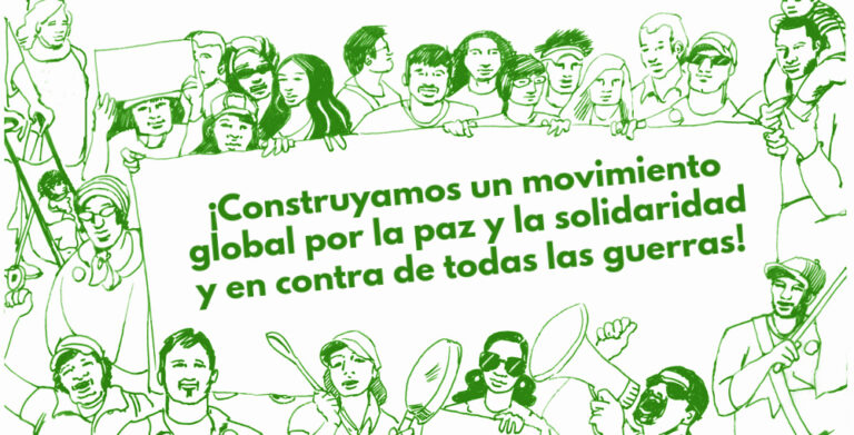 Llamado a un movimiento global por la paz y la solidaridad, contra todas las guerras