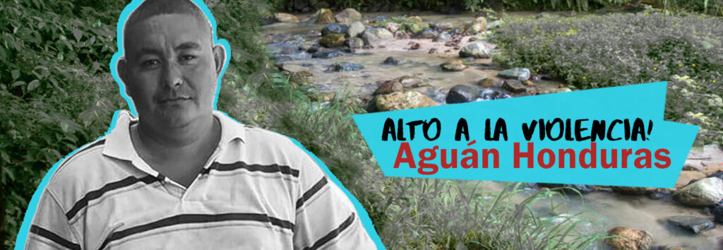 Honduras: Asesinan a otro ambientalista en el Aguán