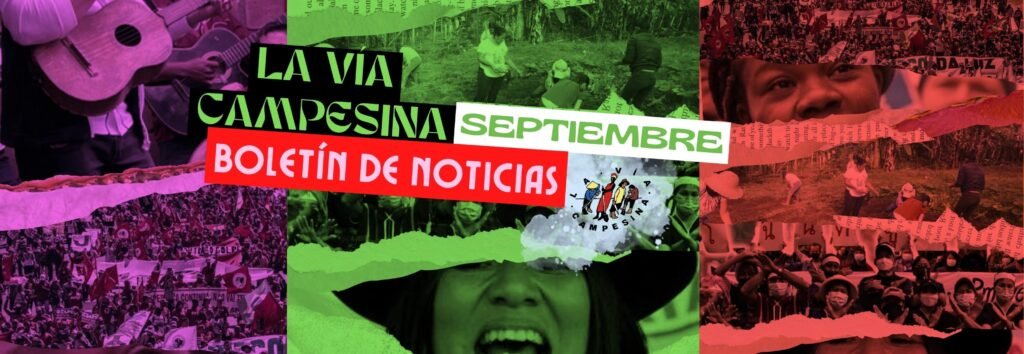 2023 | Boletín de noticias de septiembre: Lo más destacado de las organizaciones miembros de La Vía Campesina en todo el mundo