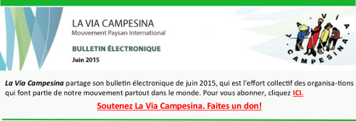 Bulletin électronique de la Via Campesina – Juin 2015