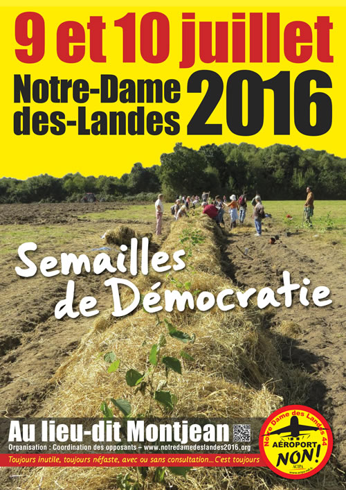 France : Tous et Toutes à Notre Dame Des Landes les 9 et 10 juillet 2016