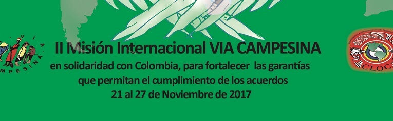 IIe mission internationale de solidarité de La Via Campesina en Colombie