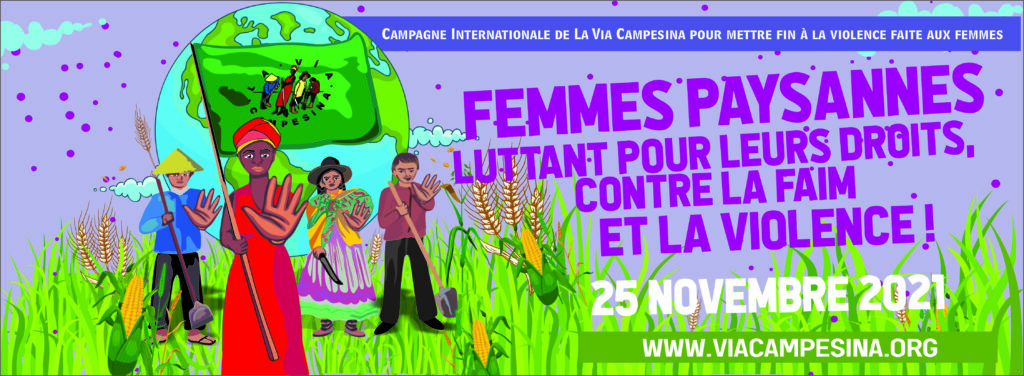 #25nov – Appel à l’action : Les paysannes luttent pour leurs droits, contre la faim et la violence !