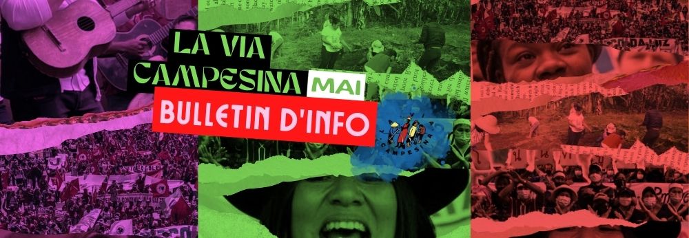2023 | Bulletin d’information de mai : Faits marquants des membres de La Via Campesina dans le monde entier