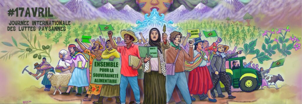 Appel à l’action – #17April: Journée internationale des luttes paysannes
